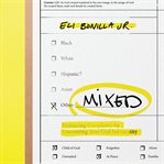 Mixed : Embracing Complexity by Uncovering Your God-led Identity cover image cdn