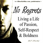 NO REGRETS: LIVING A LIFE OF PASSION, SE cover image cdn
