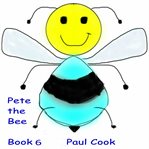PETE THE BEE: BOOK 6 cover image cdn