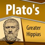 PLATO'S GREATER HIPPIAS cover image cdn