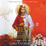 Queens of Wonderland : A Novel. Defender of Lore cover image cdn