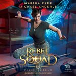 Rebel Squad : Pixie Rebels cover image cdn