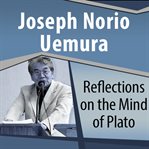 REFLECTIONS ON THE MIND OF PLATO cover image cdn