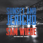Sunset and Jericho : Wakeland cover image cdn
