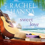 Sweet Love : January Cove cover image cdn