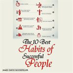 THE 10 BEST HABITS OF SUCCESSFUL PEOPLE cover image cdn
