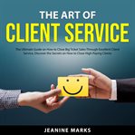 The Art of Client Service cover image cdn