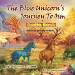 THE BLUE UNICORN'S JOURNEY TO OSM cover image cdn