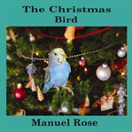 THE CHRISTMAS BIRD cover image cdn