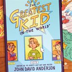 The Greatest Kid in the World cover image cdn