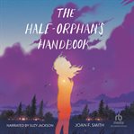 THE HALF-ORPHAN'S HANDBOOK cover image cdn