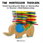 The Montessori Toddlers cover image cdn