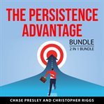 The Persistence Advantage Bundle, 2 in 1 Bundle cover image cdn