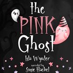 The Pink Ghost cover image cdn
