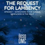 THE REQUEST FOR LAMBENCY cover image cdn