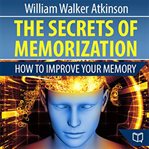 THE SECRETS OF MEMORIZATION: HOW TO IMPR cover image cdn