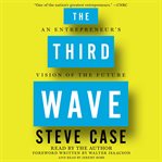 The Third Wave : An Entrepreneur's Vision of the Future cover image cdn