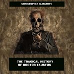 THE TRAGICAL HISTORY OF DOCTOR FAUSTUS cover image cdn