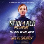 The Way to the Stars : Star Trek: Discovery cover image cdn
