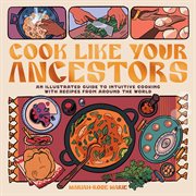 Cook Like Your Ancestors : Cook Like Your Ancestors cover image cdn