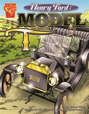 Henry Ford and the Model T : Inventions and Discovery cover image cdn