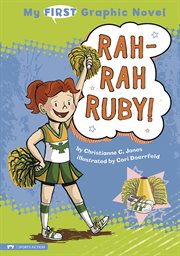 Rah : Rah Ruby!. My First Graphic Novel cover image cdn