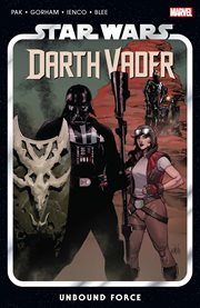 Star Wars, Darth Vader. Unbound force cover image cdn