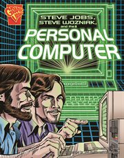 Steve Jobs, Steve Wozniak, and the Personal Computer : Inventions and Discovery cover image cdn