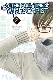 The Full : Time Wife Escapist Vol. 2. Full-Time Wife Escapist cover image cdn