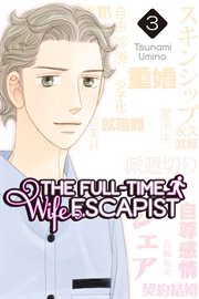 The Full : Time Wife Escapist Vol. 3. Full-Time Wife Escapist cover image cdn