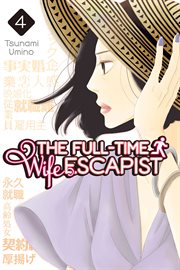 The Full : Time Wife Escapist Vol. 4. Full-Time Wife Escapist cover image cdn
