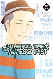 The Full : Time Wife Escapist Vol. 5. Full-Time Wife Escapist cover image cdn