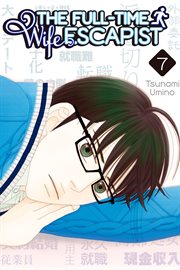 The Full : Time Wife Escapist Vol. 7. Full-Time Wife Escapist cover image cdn