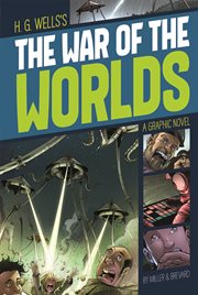 The War of the Worlds : Graphic Revolve: Common Core Editions cover image cdn