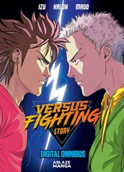 Versus Fighting Story Digital Omnibus : Versus Fighting Story cover image cdn
