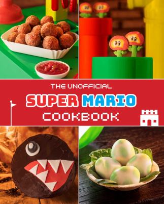 The unofficial Super Mario cookbook  cover image cdn