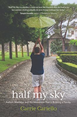 Half my sky : autism, marriage, and the messiness that is building a family  cover image cdn