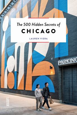 The 500 hidden secrets of Chicago cover image cdn