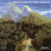 Bruckner : Mass No. 3 in F Minor & Psalm 150 cover image cdn