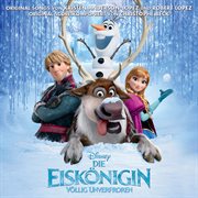 Die Eiskönigin Völlig Unverfroren [Deutscher Original Film Soundtrack] cover image cdn