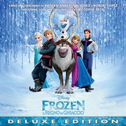 Frozen : Il Regno di Ghiaccio [Colonna Sonora Originale/Deluxe Edition] cover image cdn