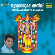 Guruvayoorapa Bhajans cover image cdn