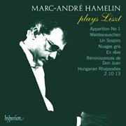 Hamelin Plays Liszt : Hungarian Rhapsodies Nos. 2, 10 & 13; Un sospiro; Nuages gris etc. cover image cdn