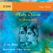 Holy Chants On Shiva And Shakti cover image cdn