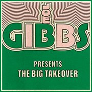 Joe Gibbs Presents the Big Take Over cover image cdn