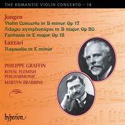 Jongen & Lazzari : Violin Concertos (Hyperion Romantic Violin Concerto 18) cover image cdn