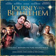 Journey to Bethlehem : originasl motion picture soundtrack cover image cdn