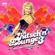 Kitsch 'N' Lounge 3 cover image cdn