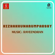 Kizhakkunarumpakshy (Original Motion Picture Soundtrack) cover image cdn