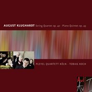 Klughardt : String Quartet in F Major, Op. 42;  Piano Quintet in G Minor, Op. 43 cover image cdn